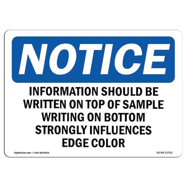 Safety Sign, OSHA Notice, 18" Height, Information Should Be Written On Top Of Sign, Landscape